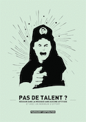 Pas de talent?